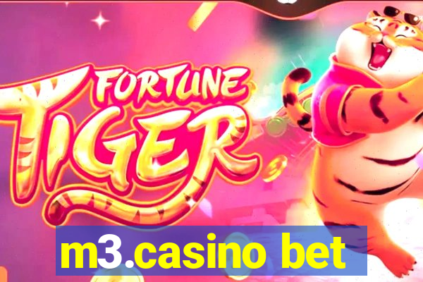 m3.casino bet